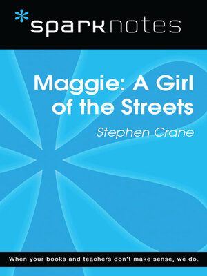 cover image of Maggie: A Girl of the Streets: SparkNotes Literature Guide